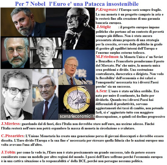 per 7 Nobel l'euro è una patacca insostenibile